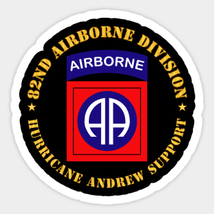 82nd Airborne Division - Hurricane Andrew Support Sticker